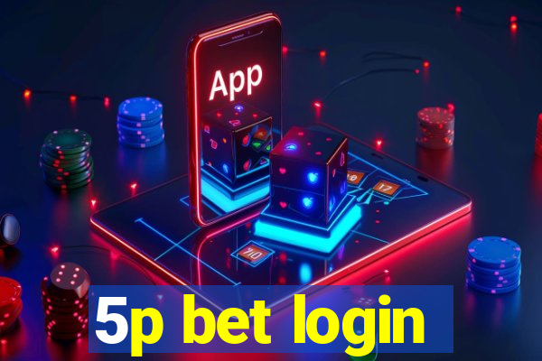 5p bet login